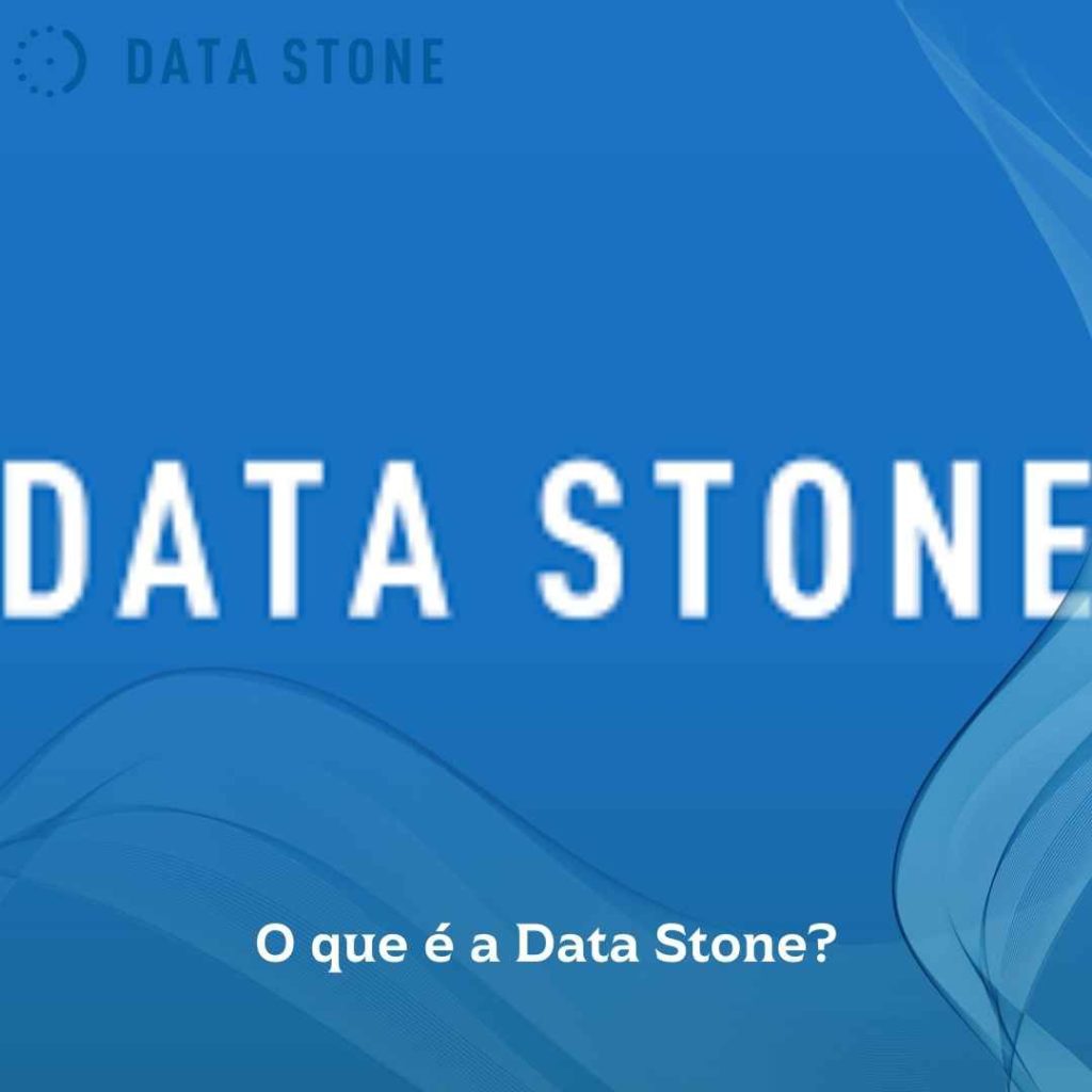 O que é a Data Stone