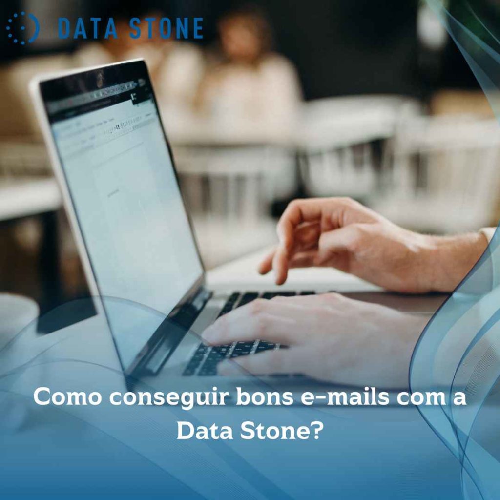 Como conseguir bons e-mails com a Data Stone