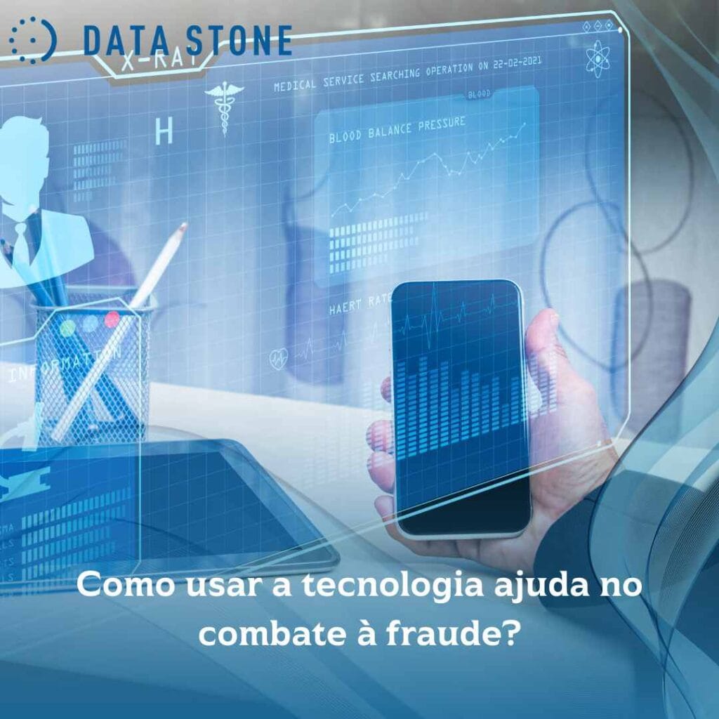 Como usar a tecnologia ajuda no combate à fraude