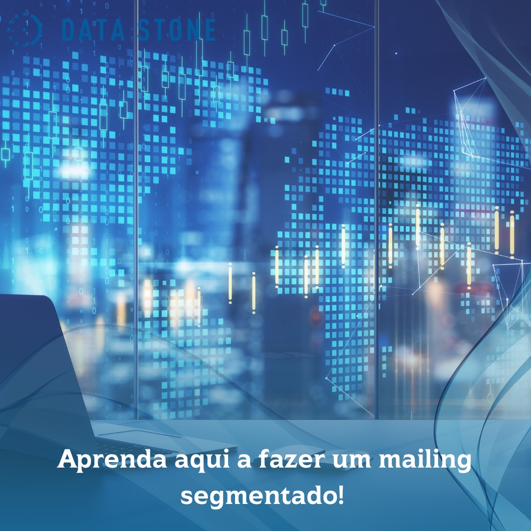 Aprenda aqui a fazer um mailing segmentado!