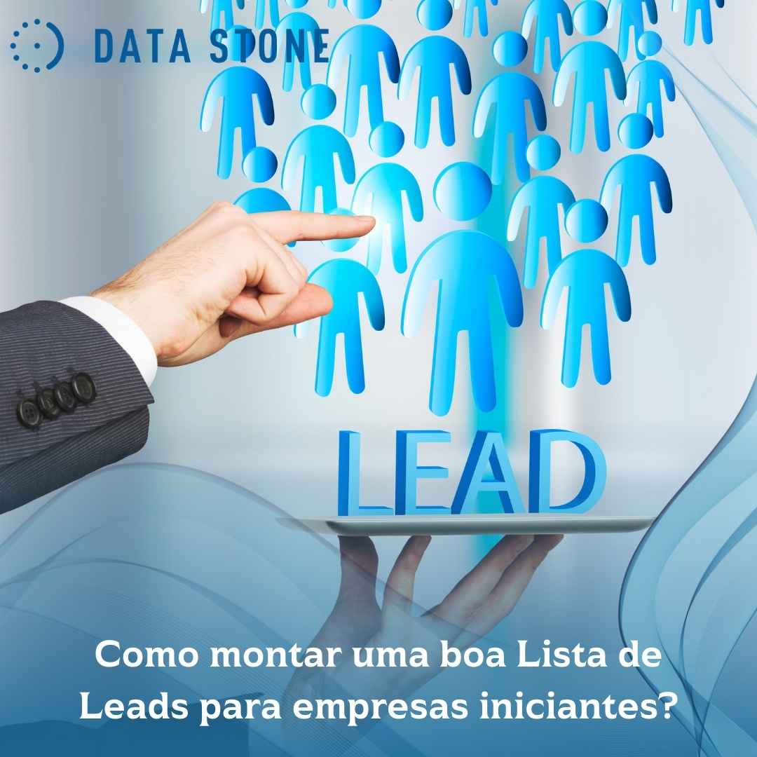 Como montar uma boa Lista de Leads para empresas iniciantes