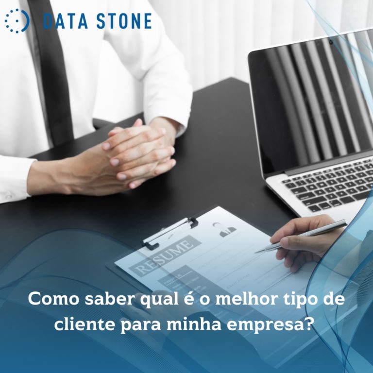 Como saber qual é o melhor tipo de cliente para minha empresa?