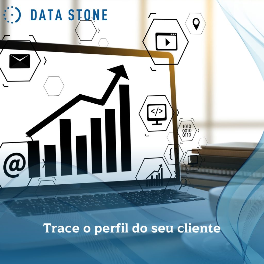 Trace o perfil do seu cliente