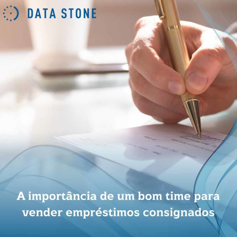 A importância de um bom time para vender empréstimos consignados