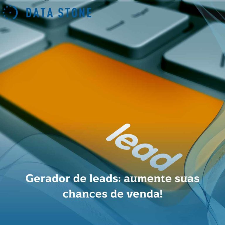 Gerador de leads: aumente suas chances de venda!