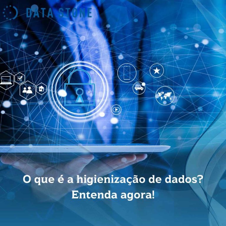 O que é a higienização de dados? Entenda agora!