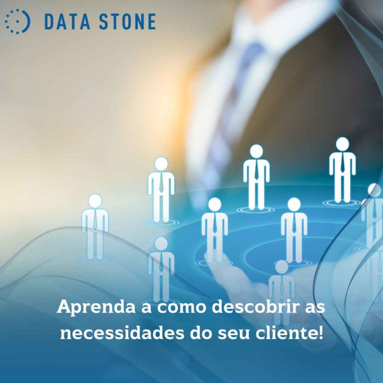 Aprenda a como descobrir as necessidades do seu cliente!