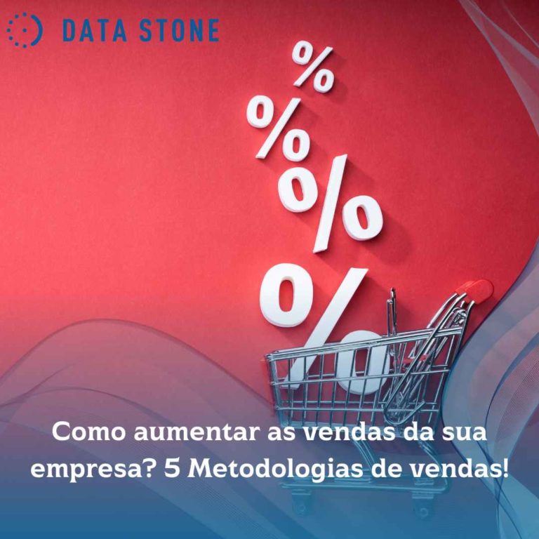 Como aumentar as vendas da sua empresa? 5 Metodologias de vendas!