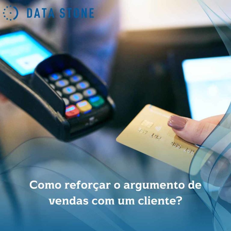 Como reforçar o argumento de vendas com um cliente?