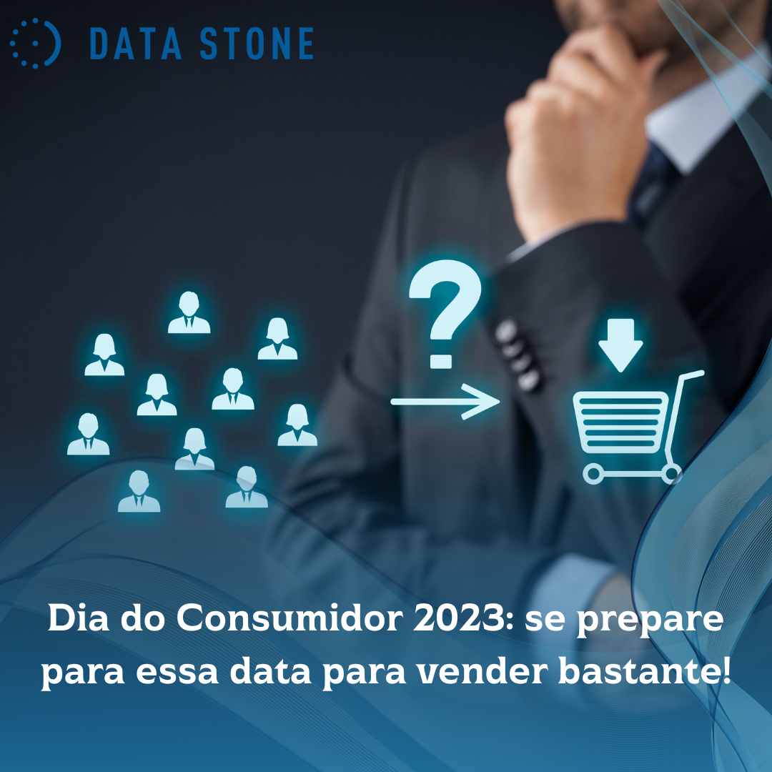 Dia do Consumidor 2023 se prepare para essa data para vender bastante!
