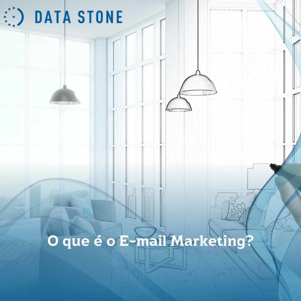 O que é o E-mail Marketing