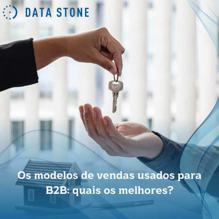 Os modelos de vendas usados para B2B: quais os melhores?