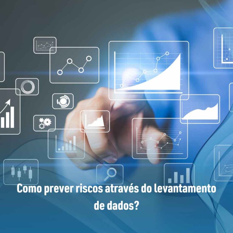 Como prever riscos através do levantamento de dados?