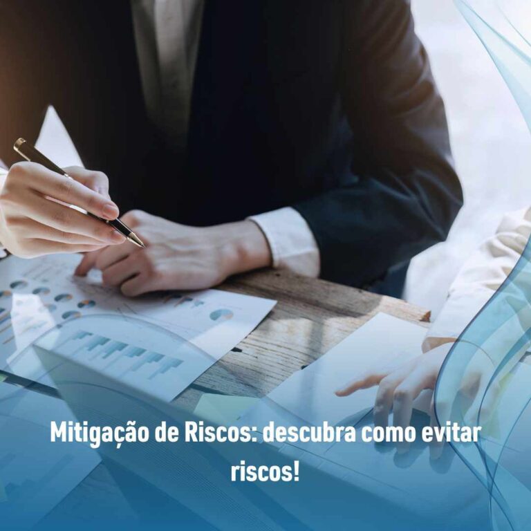 Mitigação de Riscos: descubra como evitar riscos!