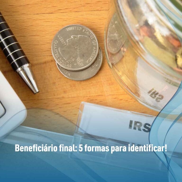 Beneficiário final: 5 formas para identificar!