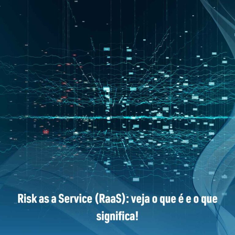 Risk as a Service (RaaS): veja o que é e o que significa!