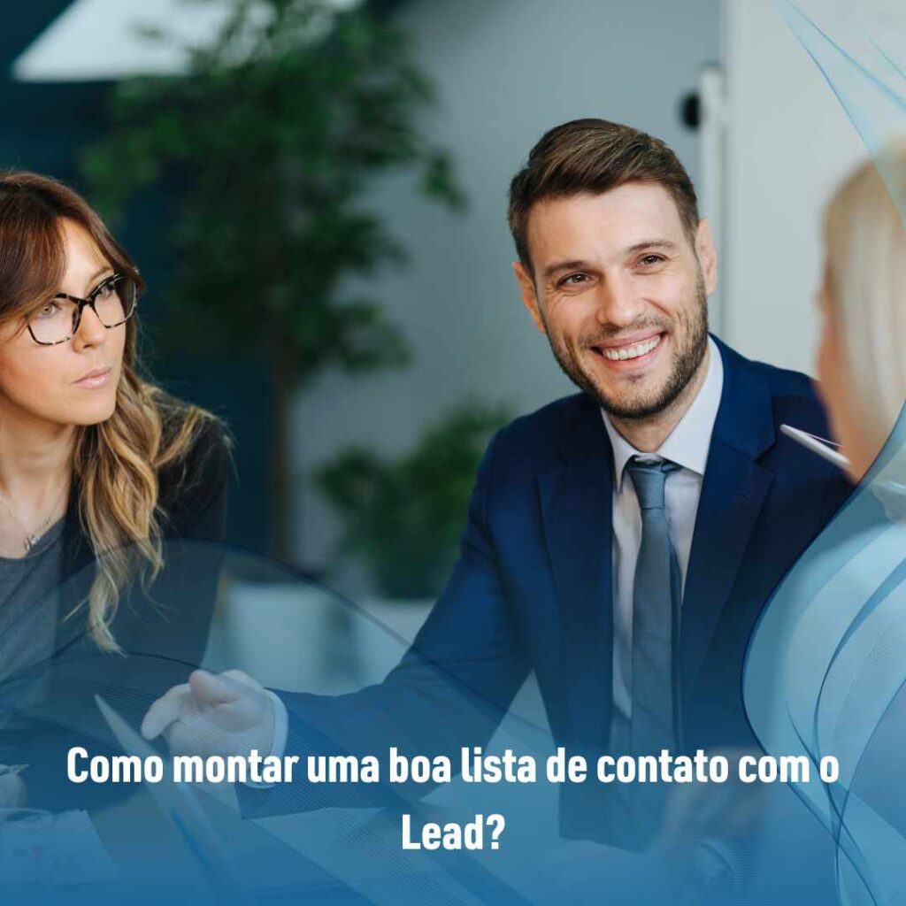 Como montar uma boa lista de contato com o Lead