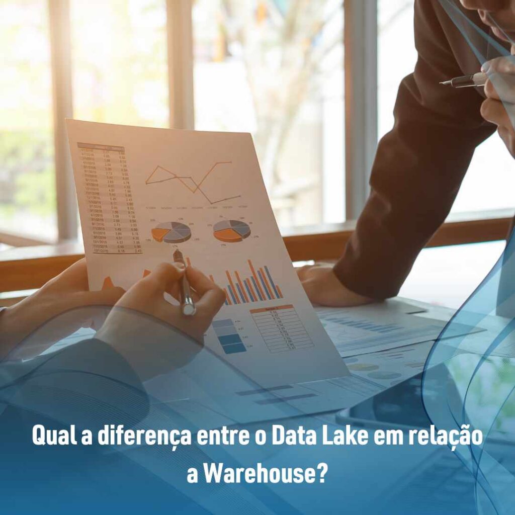 Qual a diferença entre o Data Lake em relação a Warehouse