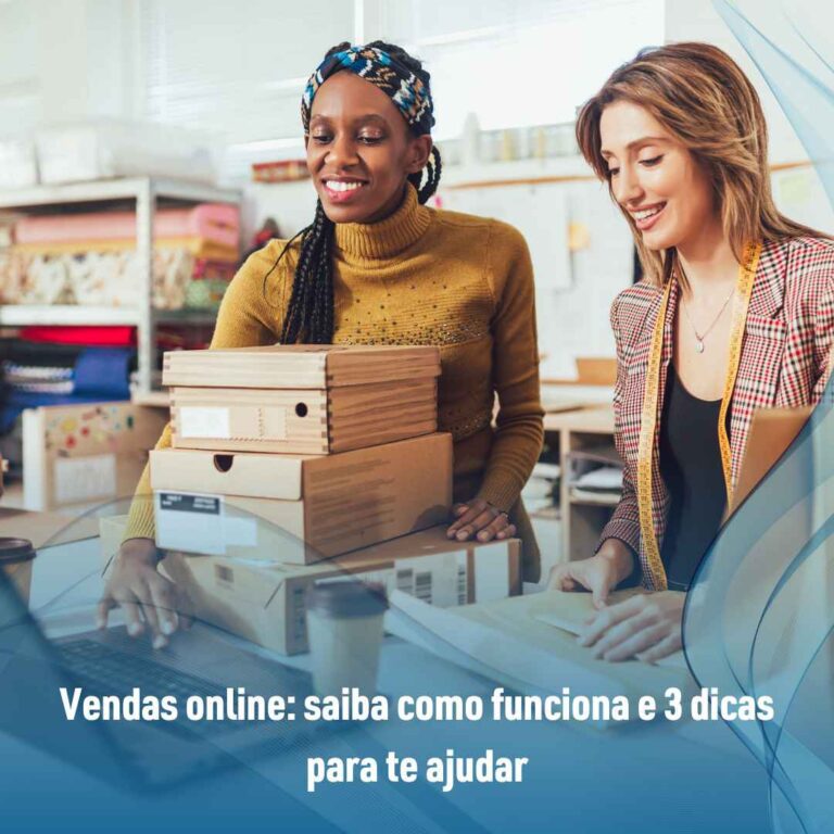 Vendas online: saiba como funciona e 3 dicas para te ajudar