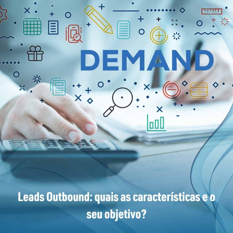 Leads Outbound: quais as características e o seu objetivo?