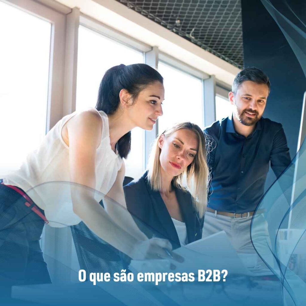 O que são empresas B2B?