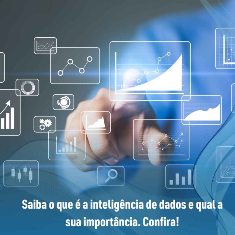 Saiba o que é a inteligência de dados e qual a sua importância. Confira!