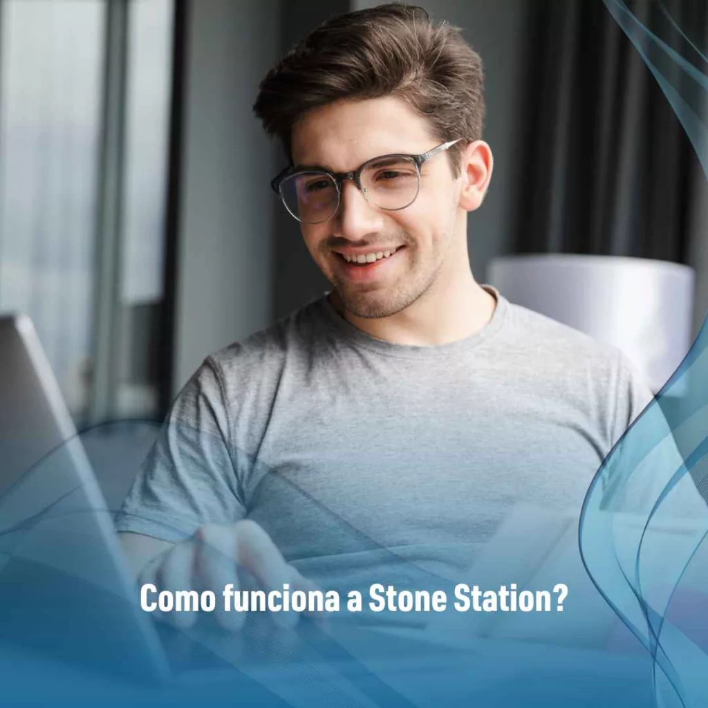Como funciona a Stone Station?