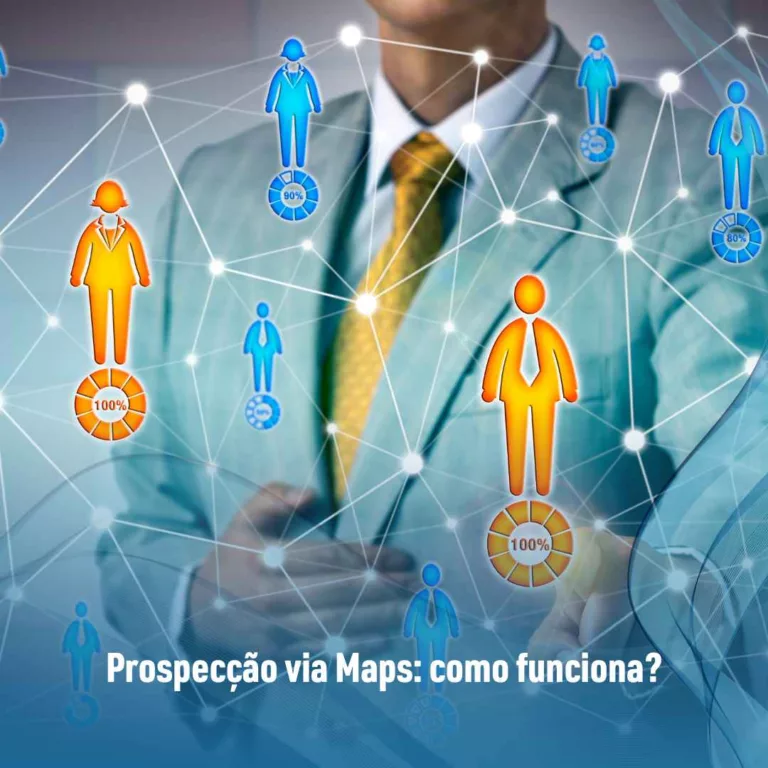 Prospecção via Maps: como funciona?