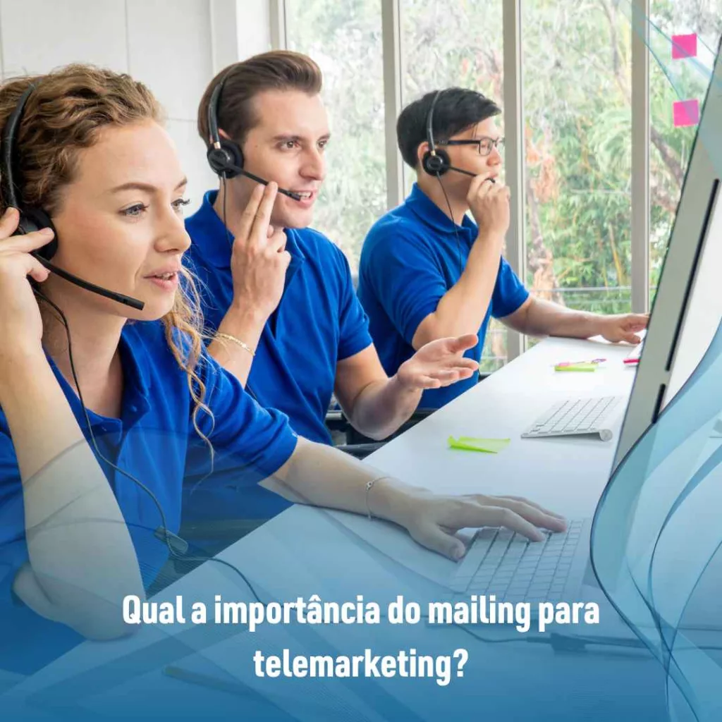 Qual a importância do mailing para telemarketing?
