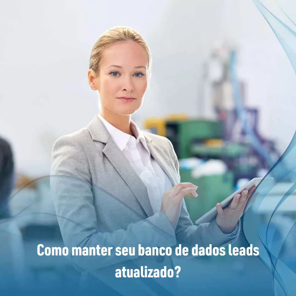 Como manter seu banco de dados leads atualizado?