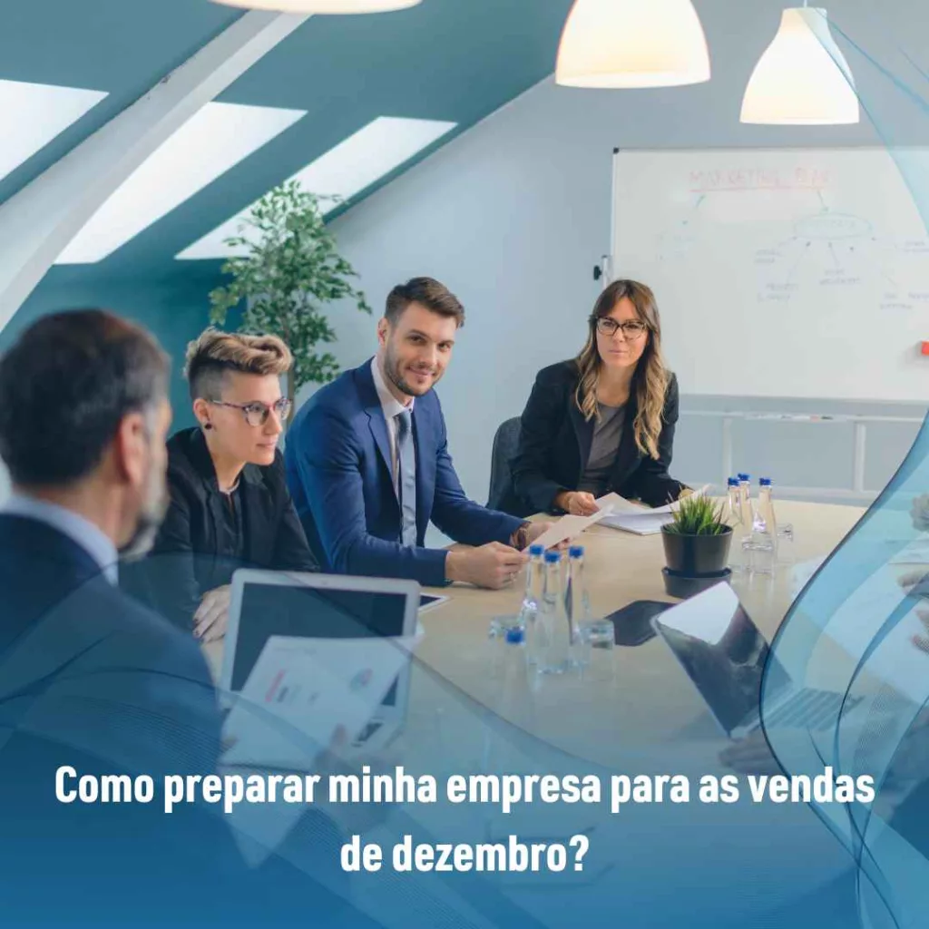 Como preparar minha empresa para as vendas de dezembro?