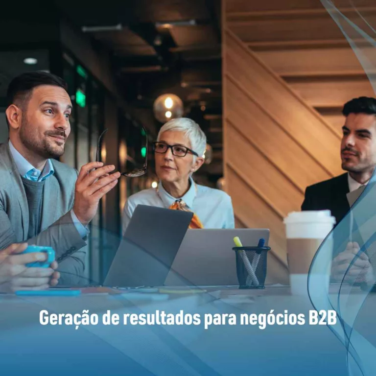 Geração de resultados para negócios B2B