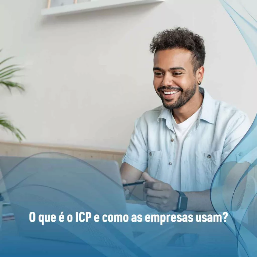 O que é o ICP e como as empresas usam?