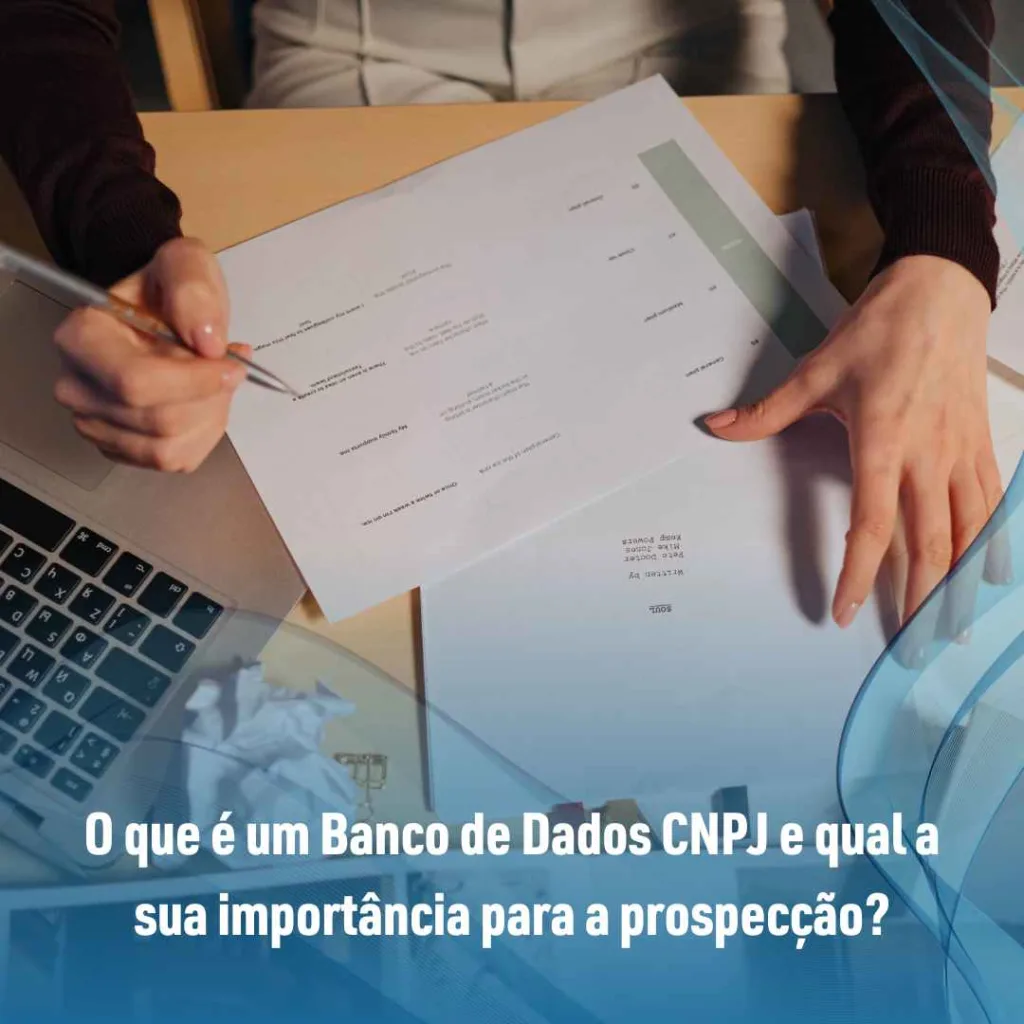 O que é um Banco de Dados CNPJ e qual a sua importância para a prospecção