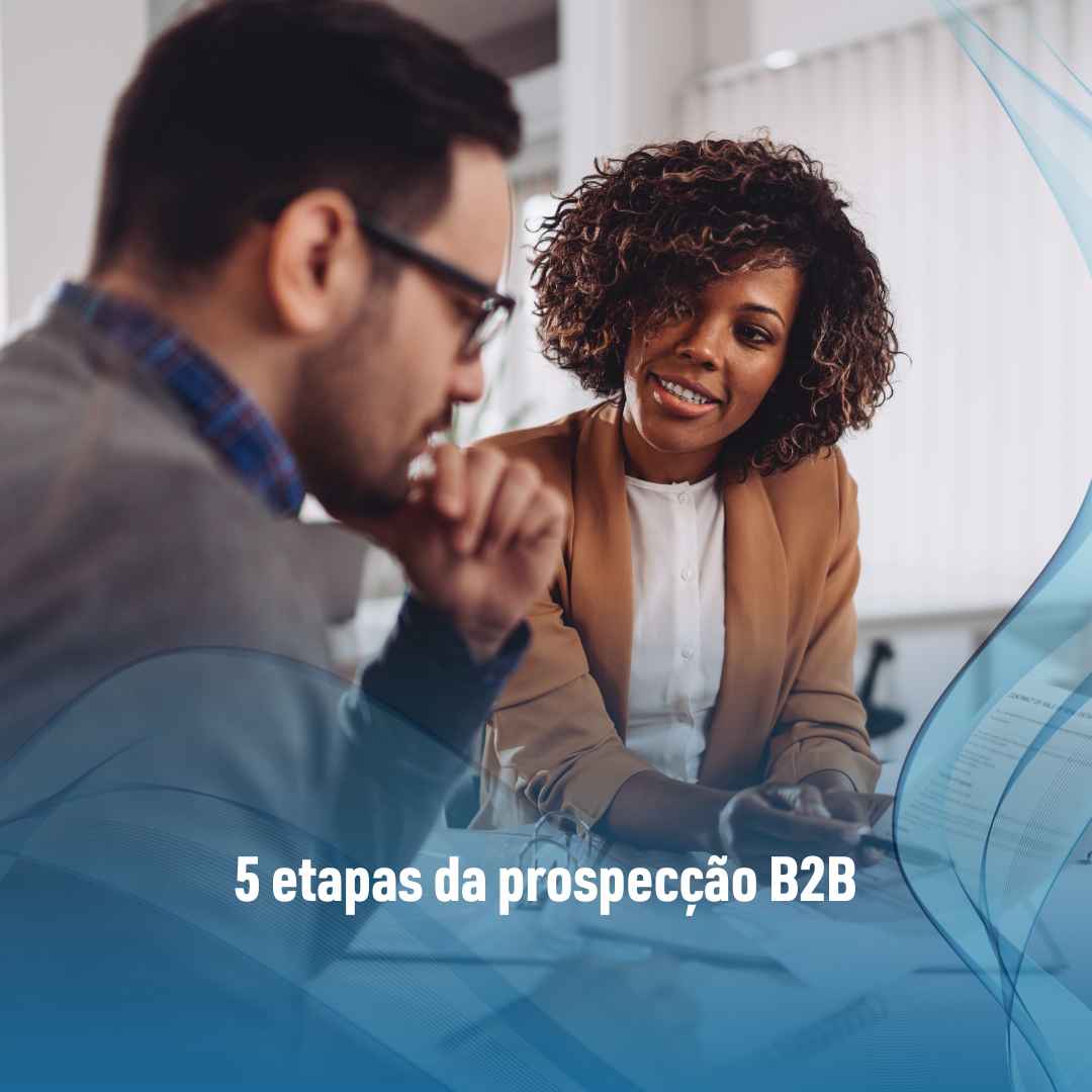 5 etapas da prospecção B2B