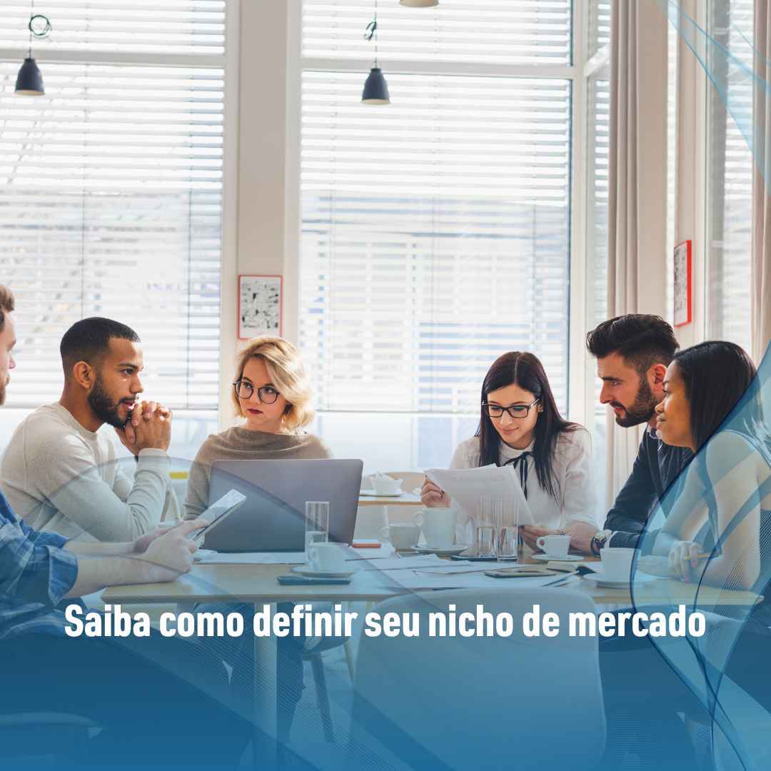 Saiba como definir seu nicho de mercado