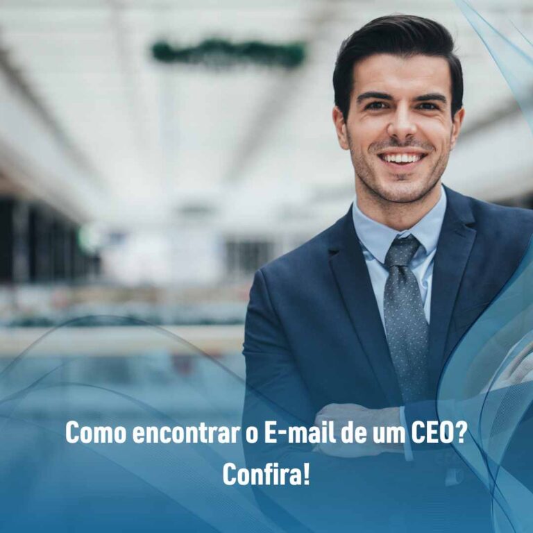 Como encontrar o E-mail de um CEO? Confira!