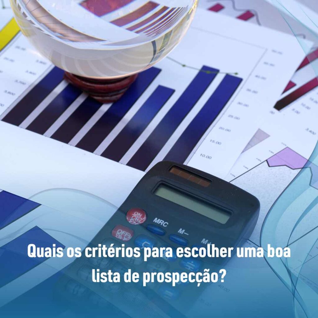 Quais os critérios para escolher uma boa lista de prospecção