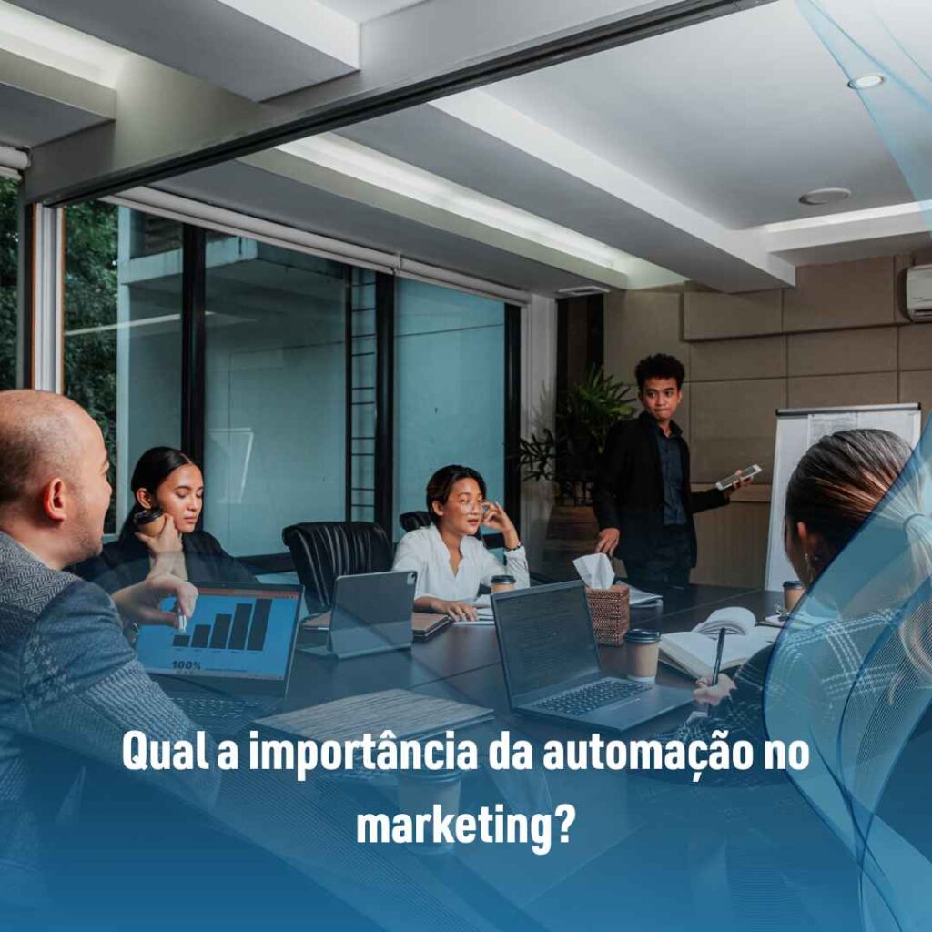 Qual a importância da automação no marketing?