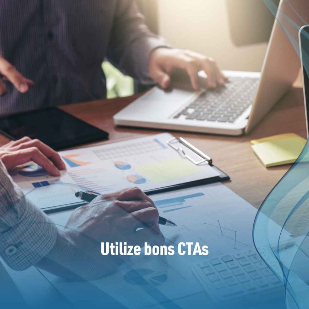 Utilize bons CTAs