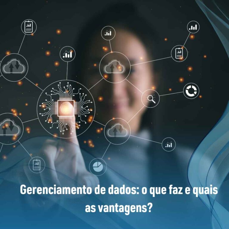 Gerenciamento de dados: o que faz e quais as vantagens?