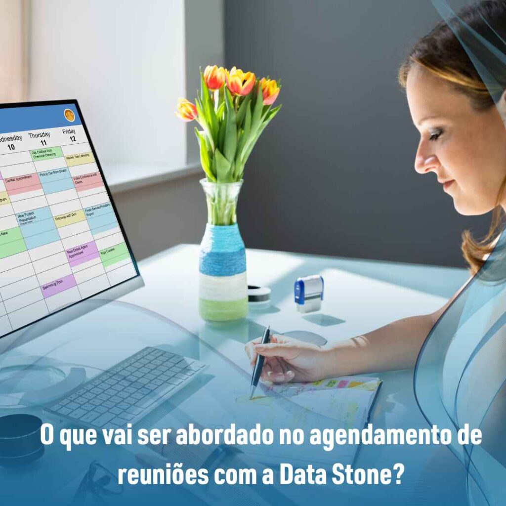 O que vai ser abordado no agendamento de reuniões com a Data Stone?