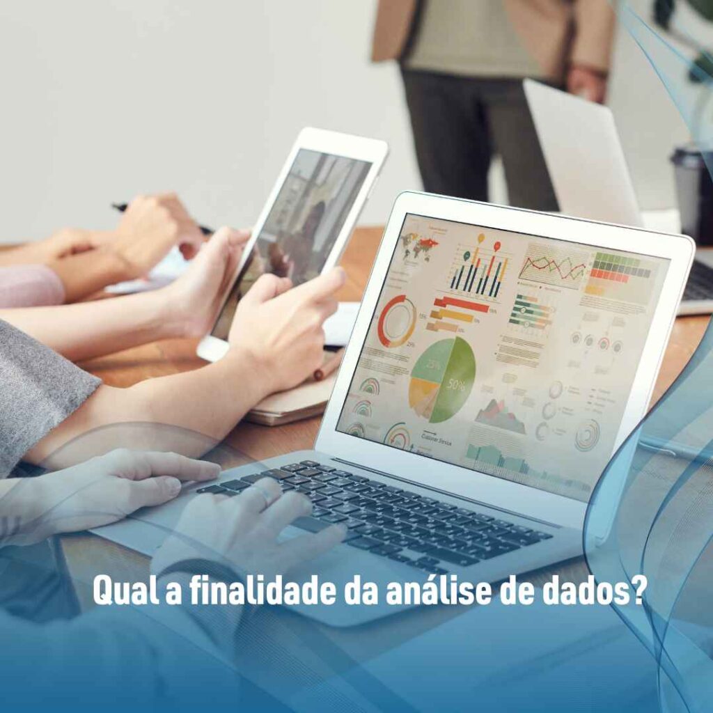 Qual a finalidade da análise de dados?