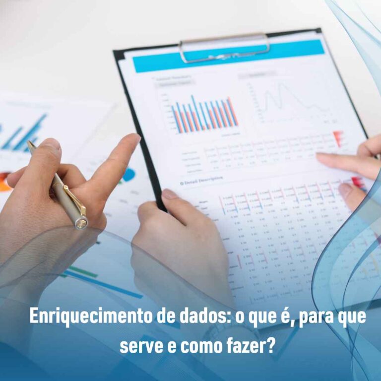 Enriquecimento de dados: o que é, para que serve e como fazer?