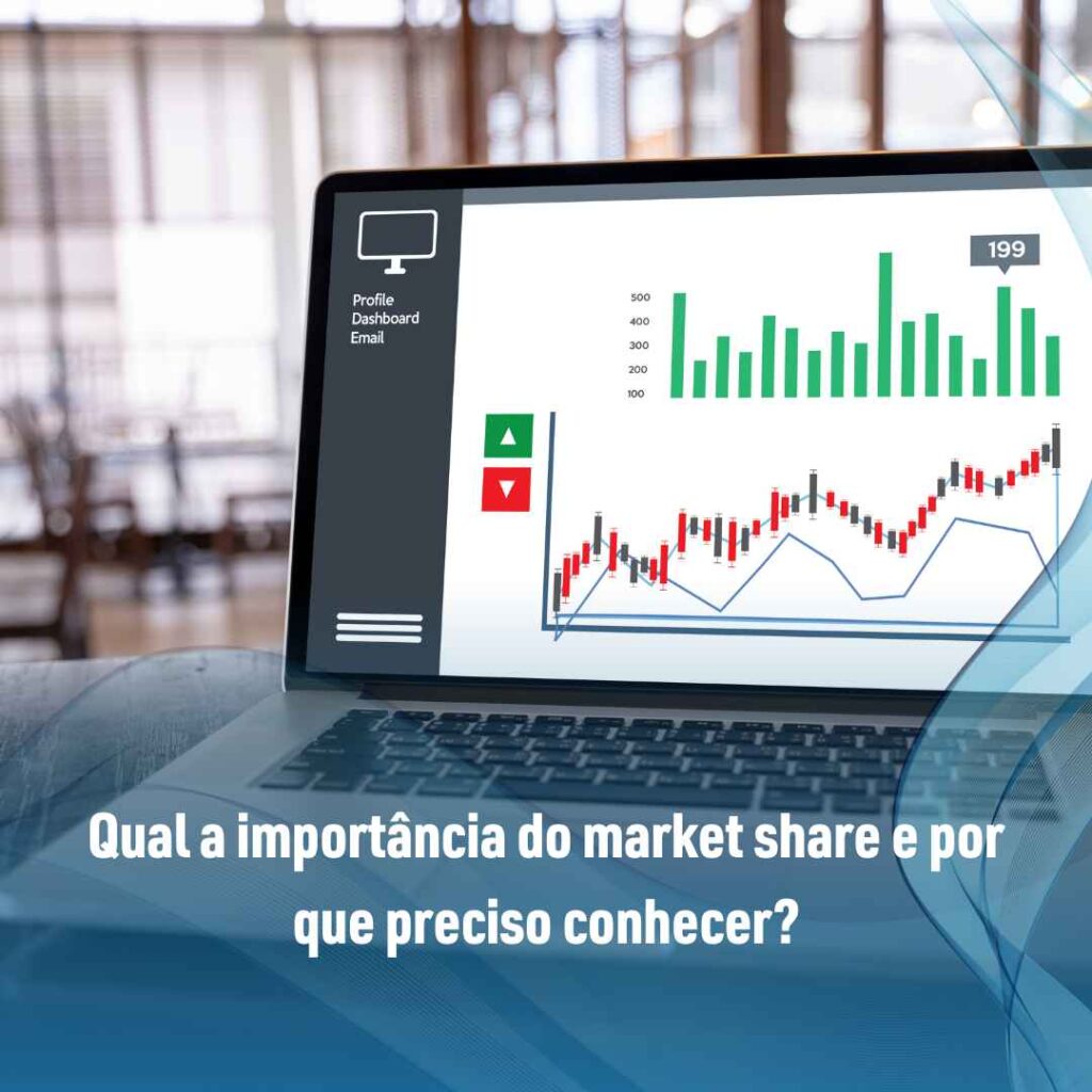 Qual a importância do market share e por que preciso conhecer?