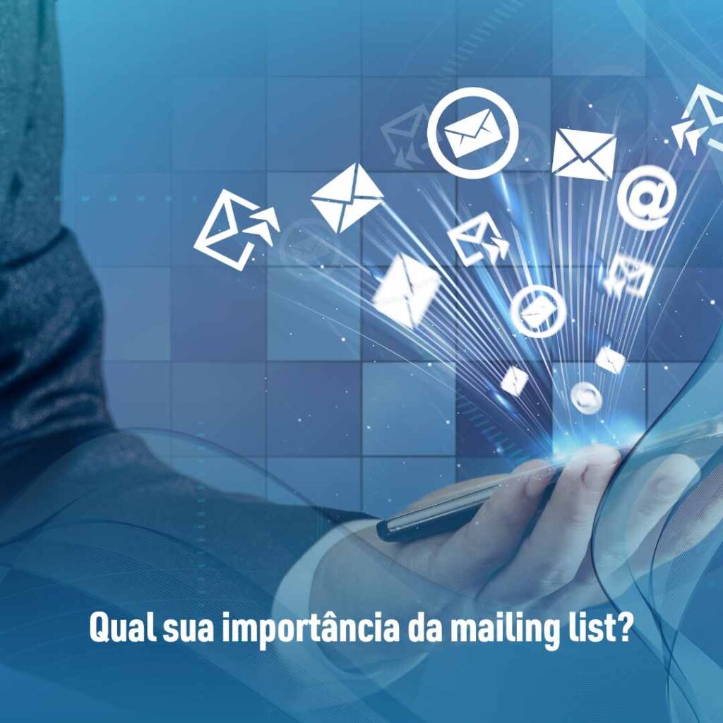 Qual sua importância da mailing list