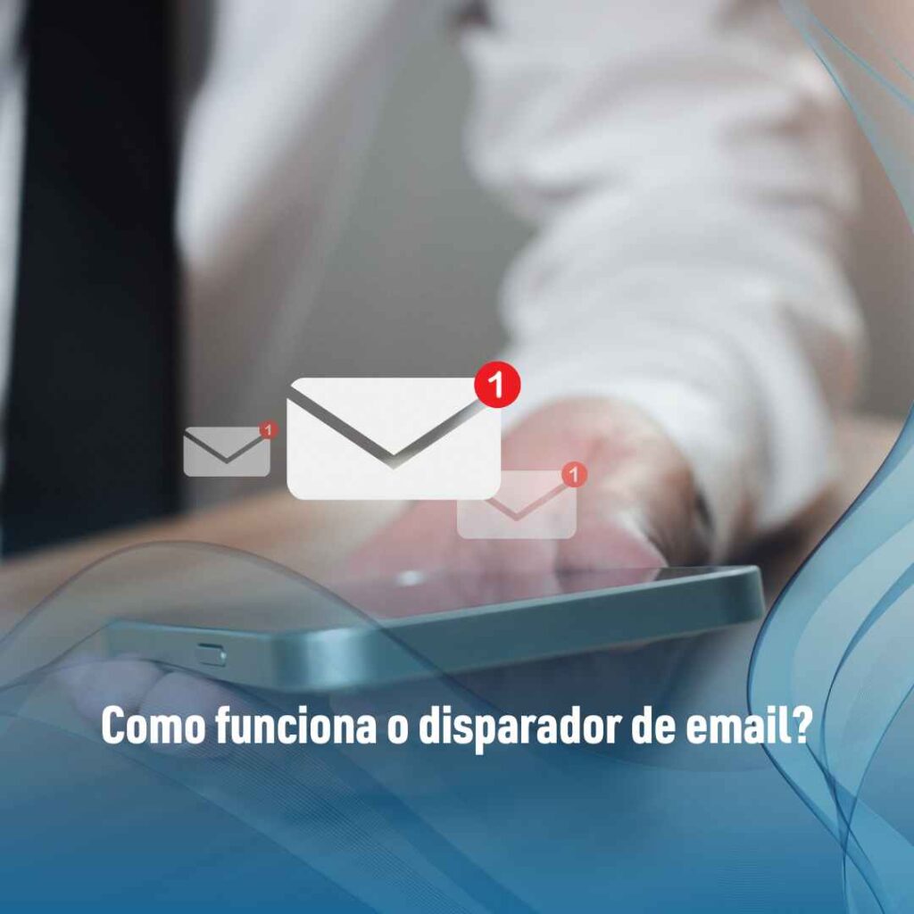 Como funciona o disparador de email