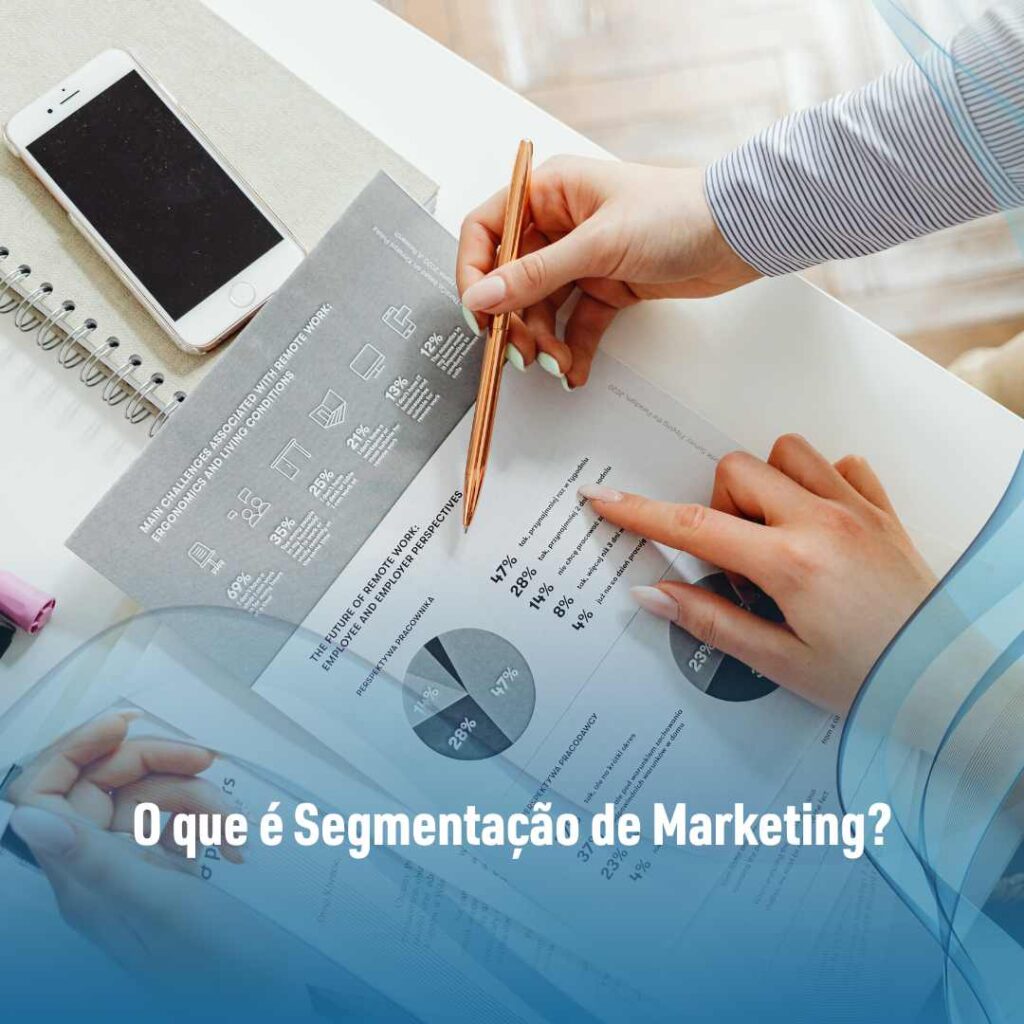 O que é Segmentação de Marketing