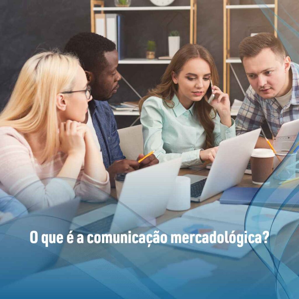 O que é a comunicação mercadológica