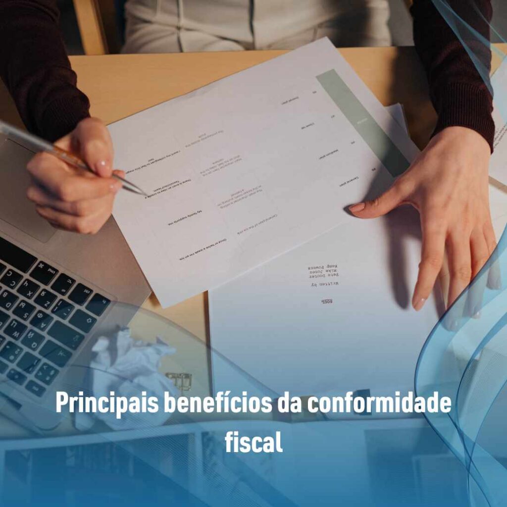 Principais benefícios da conformidade fiscal